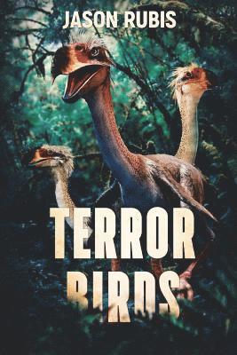 Jason Rubis - Terror Birds, Häftad