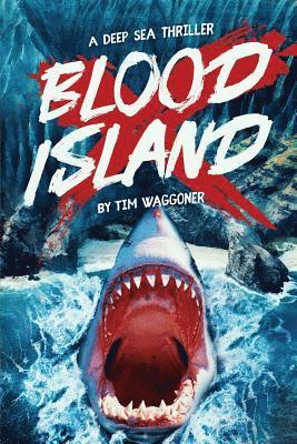 Tim Waggoner - Blood Island, Häftad