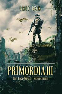 bokomslag Primordia 3: The Lost World-Re-Evolution