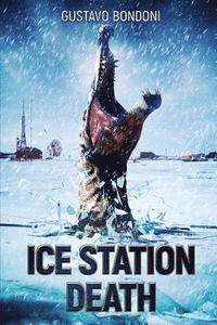 bokomslag Ice Station Death
