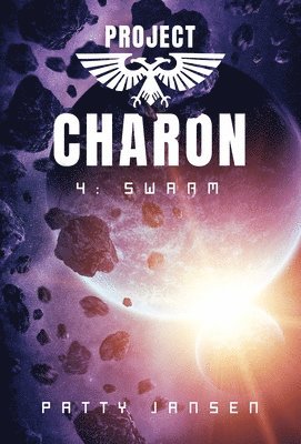 Patty Jansen - Project Charon 4, Inbunden
