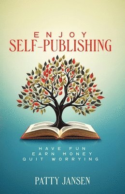 bokomslag Enjoy Self-publishing
