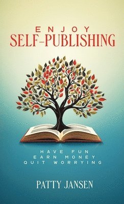 bokomslag Enjoy Self-publishing