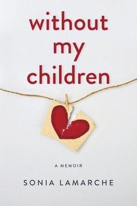 bokomslag Without My Children