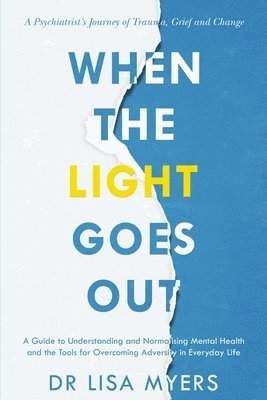 When the Light Goes Out 1