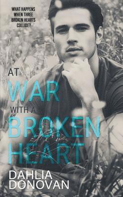Dahlia Donovan - At War with a Broken Heart, Häftad