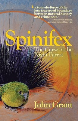 John Grant - Spinifex, Häftad
