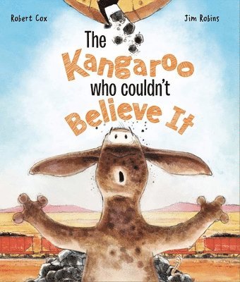 The Kangaroo Who Couldn't Believe It 1