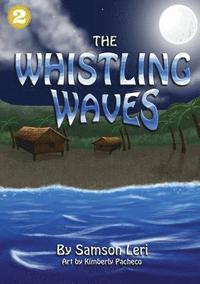 bokomslag The Whistling Waves