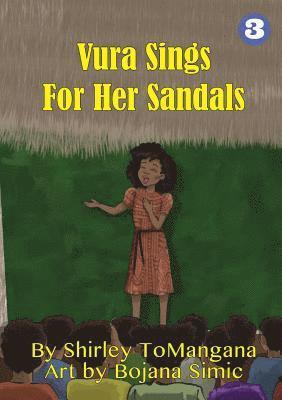 Vura Sings for Her Sandals 1