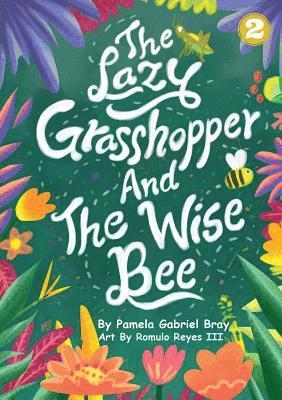 Lazy Grasshopper And The Wise Bee