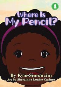 bokomslag Where Is My Pencil?