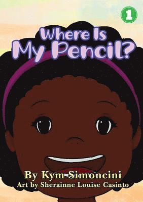 Where Is My Pencil? 1