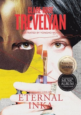 Clare-Rose Trevelyan - Eternal Inka, Häftad