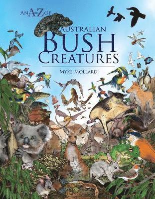 A-Z of Australian Bush Creatures