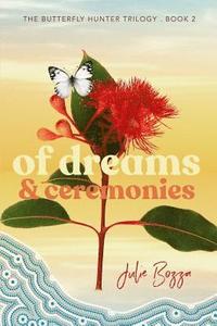 bokomslag Bozza, J: OF DREAMS & CEREMONIES