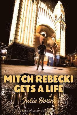 Julie Bozza - Mitch Rebecki Gets a Life, Häftad