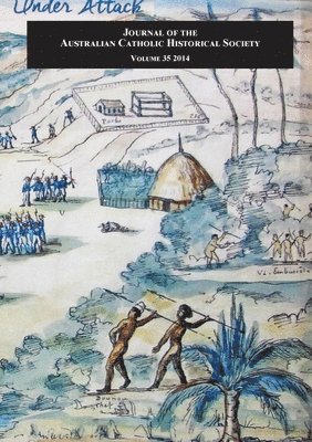 Atf Press - Journal of the Australian Catholic Historical Society. Volume 35 (2014), Häftad