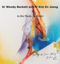 bokomslag Sr Wendy Becket and Fr Kim En Joong