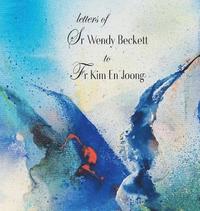 bokomslag Letters of Sr Wendy Beckett to Fr Kim En Joong