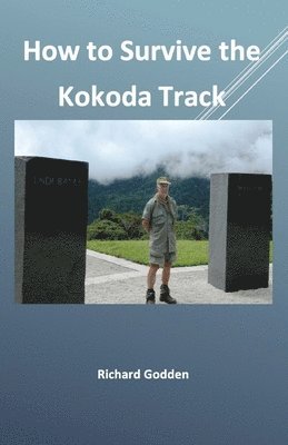 How to Survive the Kokoda Track 1