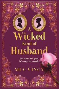 bokomslag A Wicked Kind of Husband