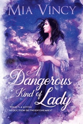 A Dangerous Kind of Lady 1