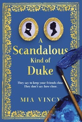 A Scandalous Kind of Duke 1