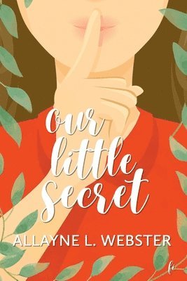 Allayne L Webster - Our Little Secret, Häftad
