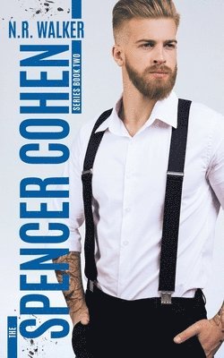 N R Walker - Spencer Cohen, Book Two, Häftad