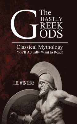 The Ghastly Greek Gods 1