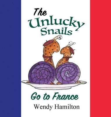 The Unlucky Snails go to France 1