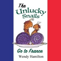 bokomslag Unlucky Snails go to France