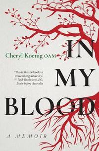 bokomslag In my blood: A Memoir