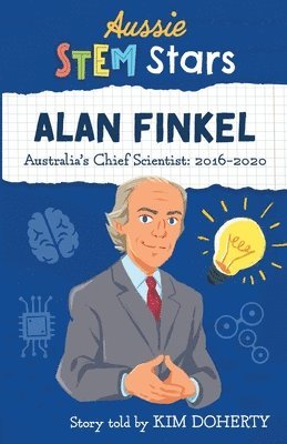 Aussie Stem Stars: Alan Finkel 1