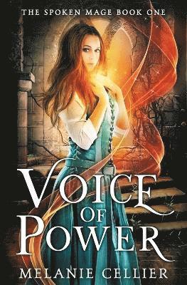 Melanie Cellier - Voice of Power, Häftad