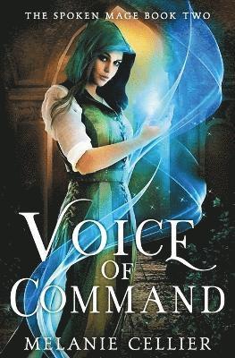 Melanie Cellier - Voice of Command, Häftad