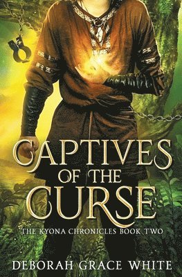 Deborah Grace White - Captives of the Curse, Häftad