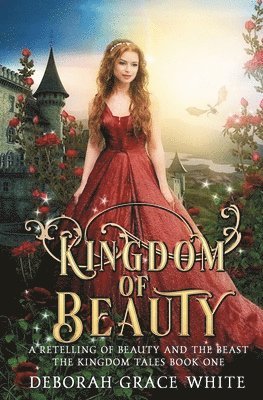 Deborah Grace White - Kingdom of Beauty, Häftad