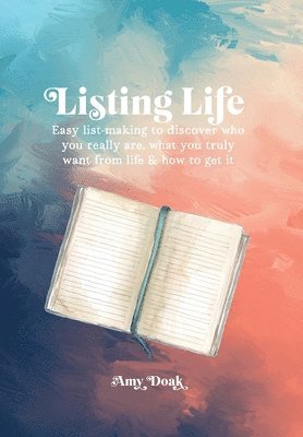 Amy Doak - Listing Life, Inbunden