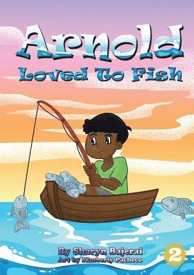 bokomslag Arnold Loved To Fish