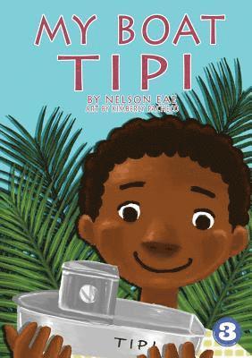 Nelson Eae - My Boat Tipi, Häftad