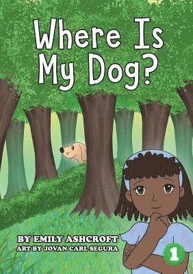 Emily Ashcroft - Where Is My Dog?, Häftad