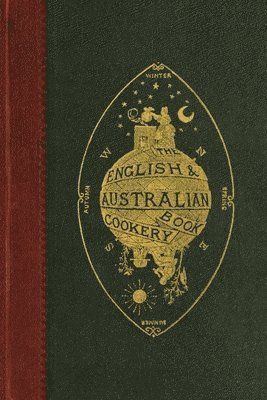 The English and Australian Cookery Book 1