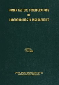 bokomslag Human Factors Considerations of Undergrounds in Insurgencies
