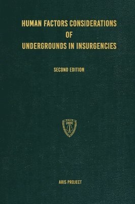 bokomslag Human Factors Considerations of Undergrounds in Insurgencies