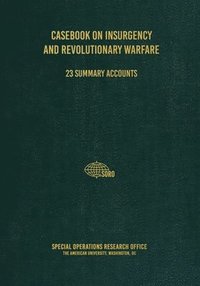 bokomslag Casebook on Insurgency and Revolutionary Warfare