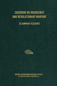 bokomslag Casebook on Insurgency and Revolutionary Warfare