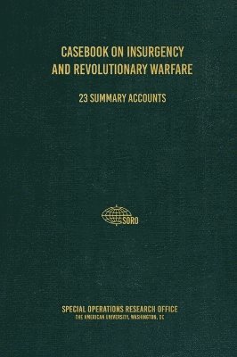 Casebook on Insurgency and Revolutionary Warfare 1