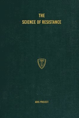 Aris Project, C Brown - Science of Resistance, Inbunden